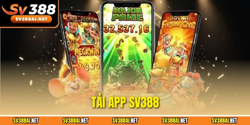 Tải App SV388 - Hướng Dẫn Thao Tác Chuẩn Cho iOS Và Android